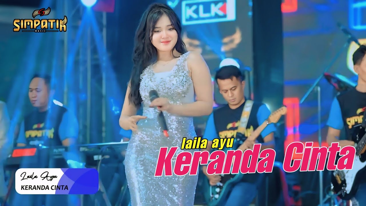 KERANDA CINTA - LAILA AYU - SIMPATIK MUSIC - PEKALONGAN - KLK AUDIO
