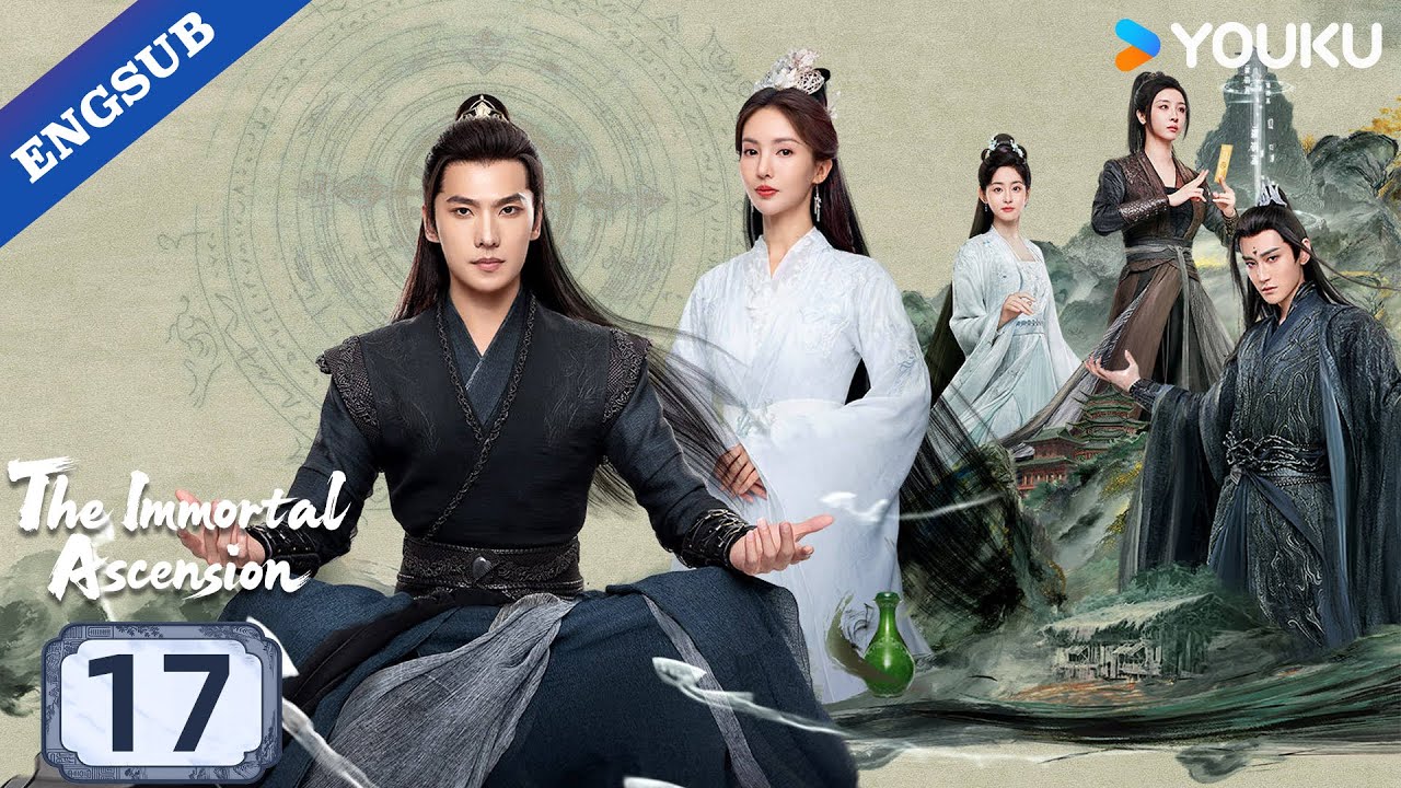 【ENG SUB】The Immortal Ascension EP17 | Yang Yang / Jin Chen / Wang Duo / Zhao Xiaotang | YOUKU