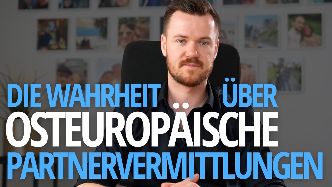 Die Wahrheit über Partnervermittlung mit Frauen aus Osteuropa: Warum es oft nicht funktioniert