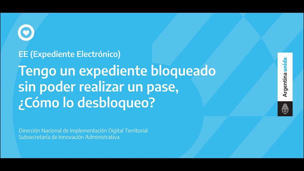 Tengo un expediente bloqueado sin poder realizar un pase: ¿Cómo lo desbloqueo? (EE)