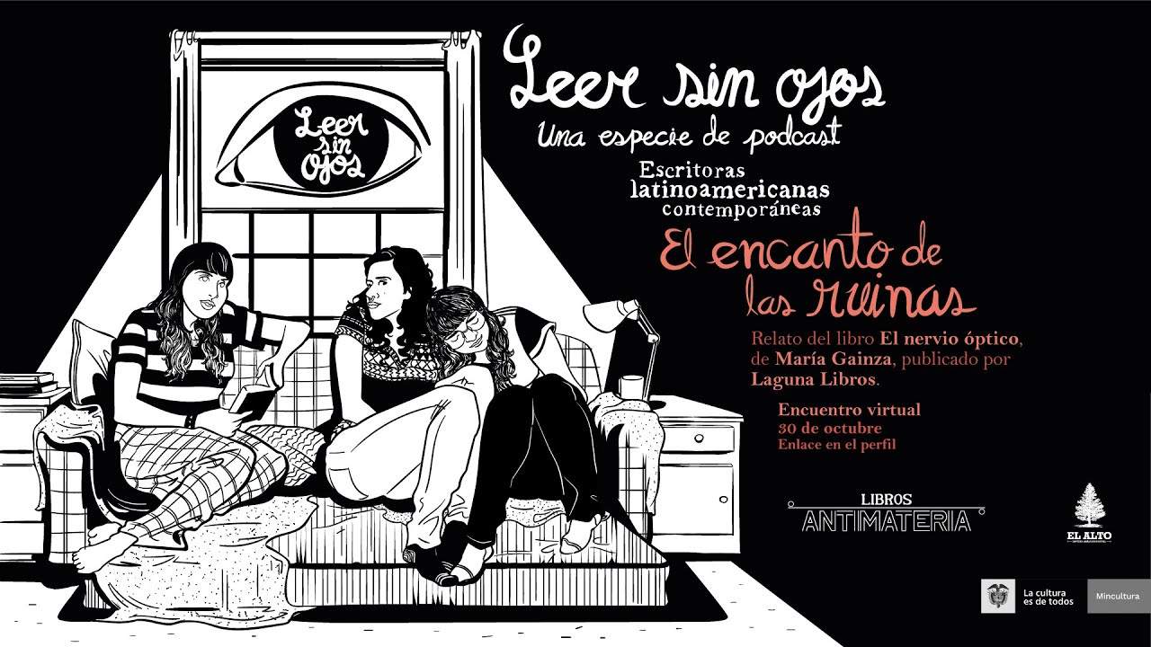 Leer Sin Ojos Ep. 6 - El encanto de las ruinas, María Gainza