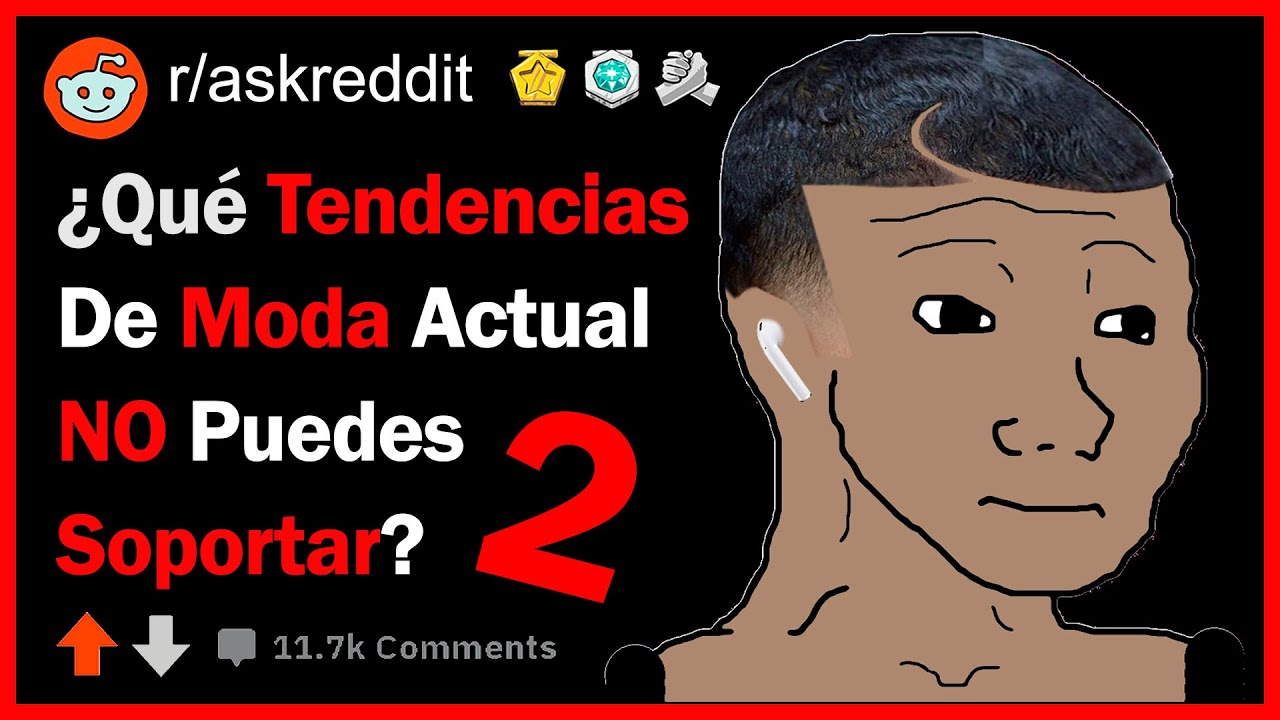¿Qué MODA Reciente No Puedes Soportar? - (Respuesta de YouTube)