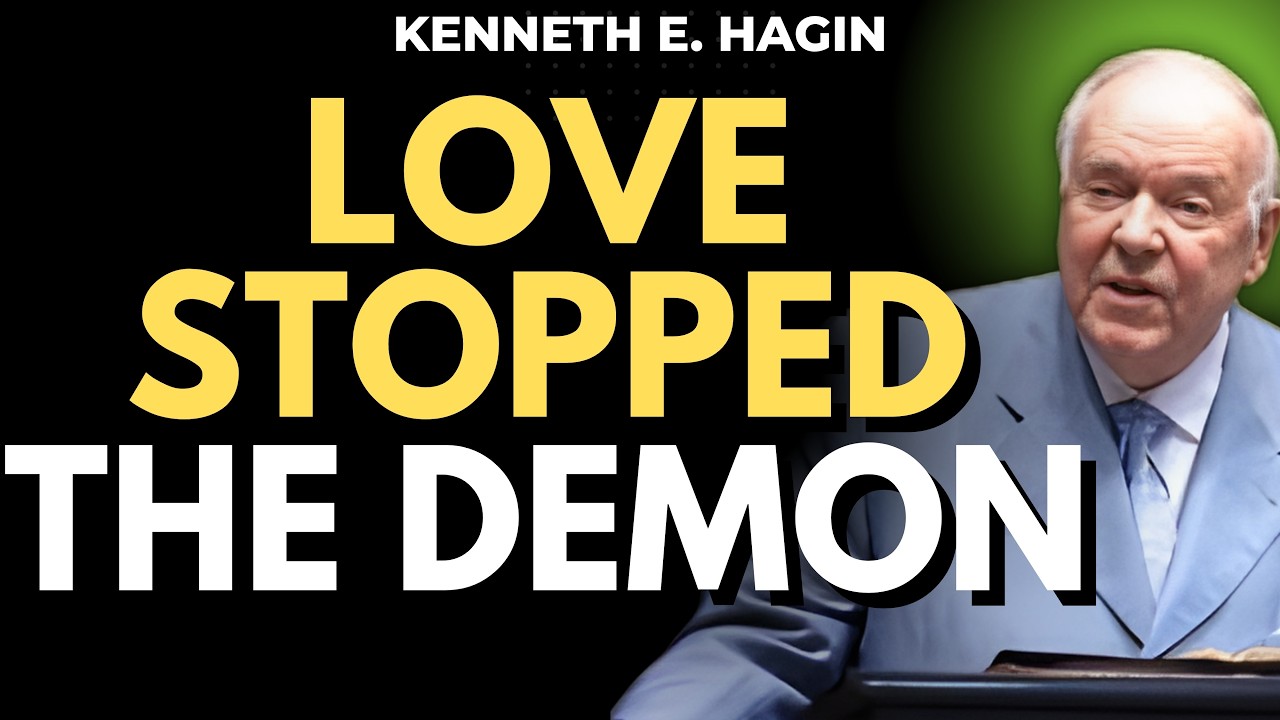 KENNETH E HAGIN: The Night LOVE Stopped a DEMON — The Shield That Hell Fears Most