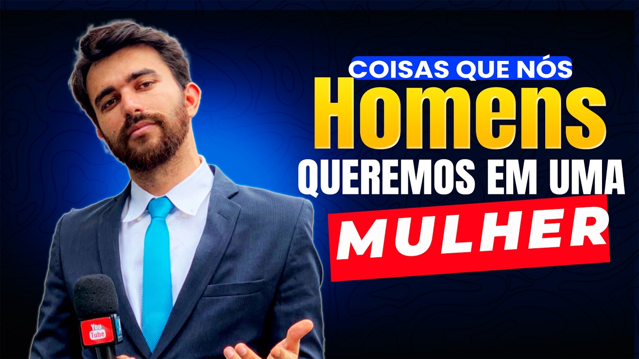 É ISSO QUE OS HOMENS QUEREM