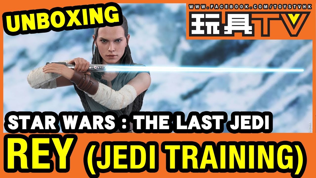 TOYSTV S6 EP6 P6「爆玩具」Hot Toys 1/6 Star Wars Rey (Jedi Training) The Last Jedi Unbox