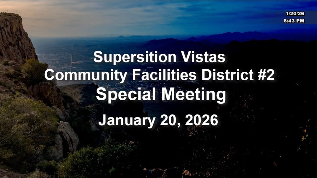 Специальное собрание районного управления коммунальных служб Superstition Vistas № 2 - 20.01.2026
