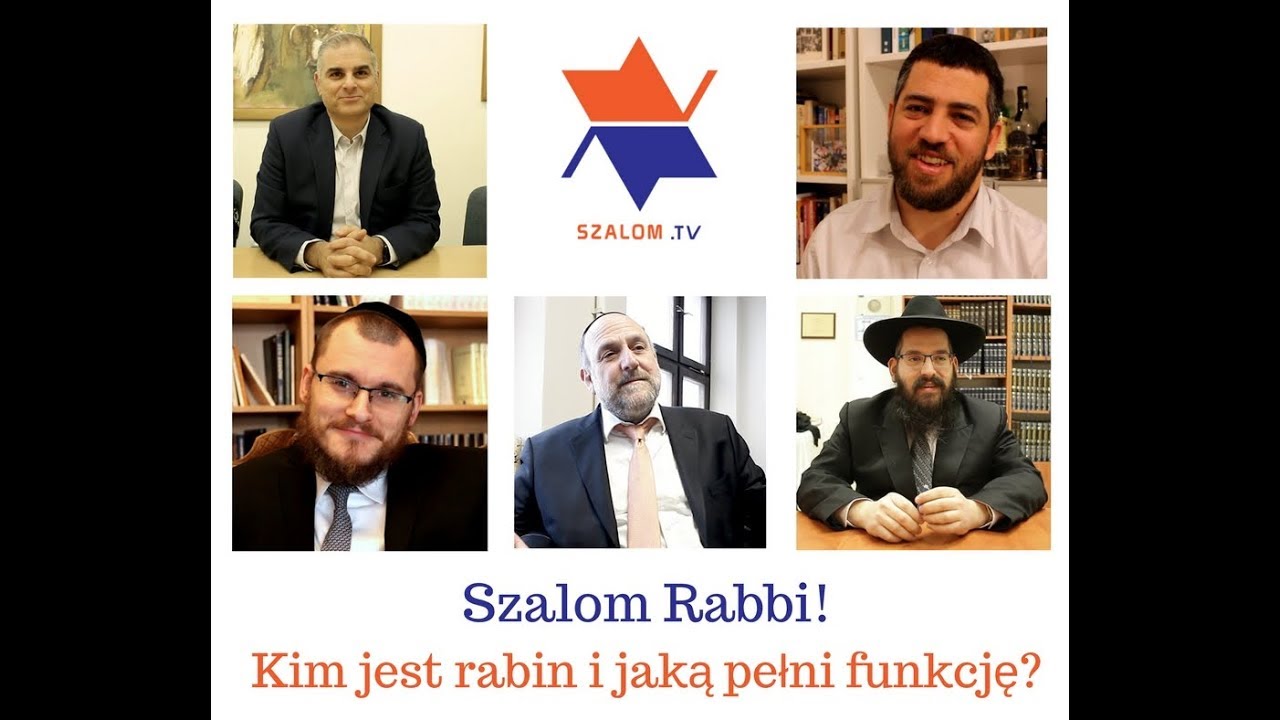 Szalom Rabbi ! | Kim jest rabin i jaką pełni funkcję?