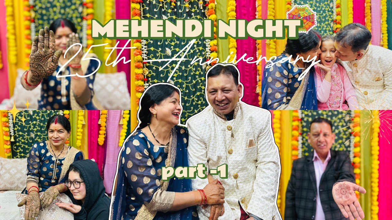 25th Anniversary Mehendi Night | Part-1 | Dance • Fun • Family 💚✨