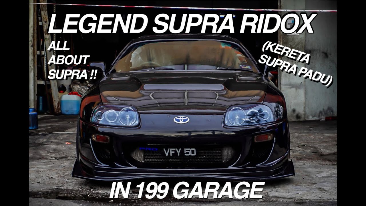 199 Garage Vlog : JDM LEGEND SUPRA RIDOX PADU IN 199 GARAGE ALL ABOUT SUPRA !!!