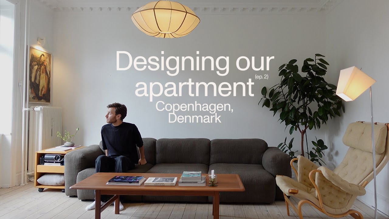 COPENHAGEN APARTMENT DESIGN (ep.2) | living room updates & diy desk