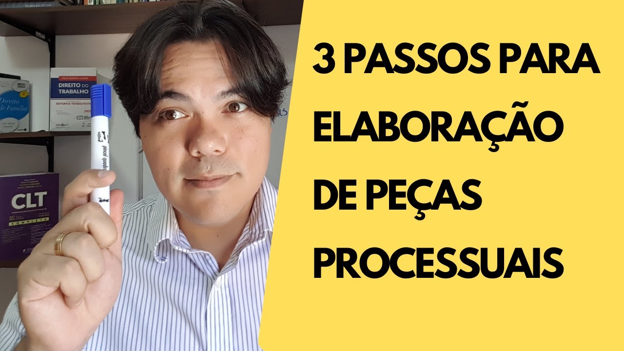 3 passos para elaboração de peças processuais para OAB