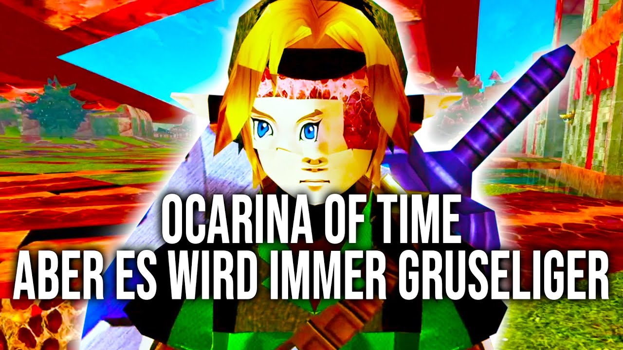 Ocarina of Time aber es wird IMMER GRUSELIGER