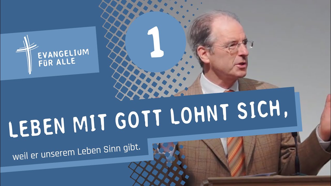 Leben mit Gott lohnt sich, weil er unserem Leben Sinn gibt | Evangelisation | Michael Happle