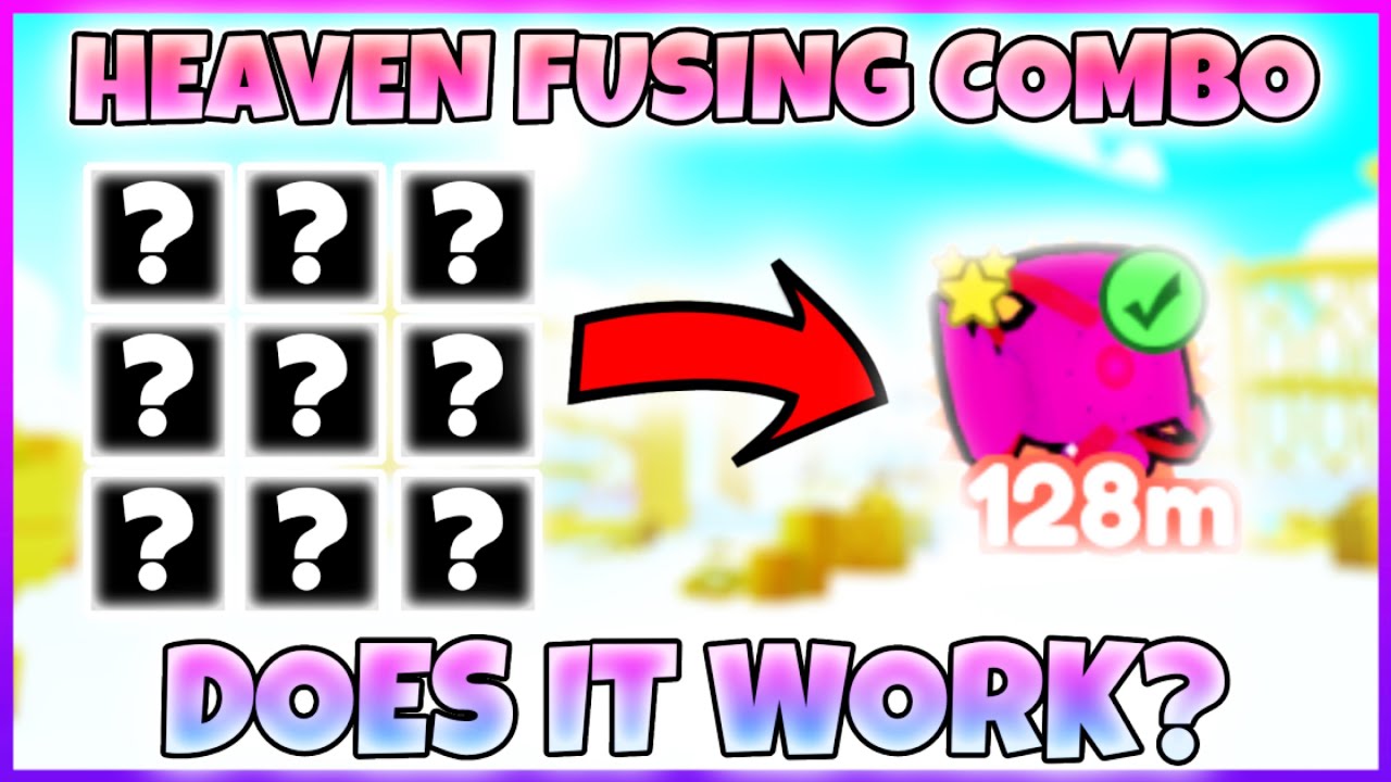 *NEW* 😲 BEST HEAVEN FUSING COMBOS!? (WORTH IT?) | Pet Simulator X