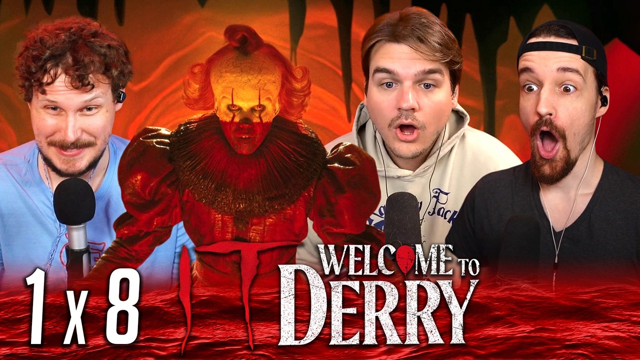 IT: Welcome to Derry 1x8 Reaction!! 