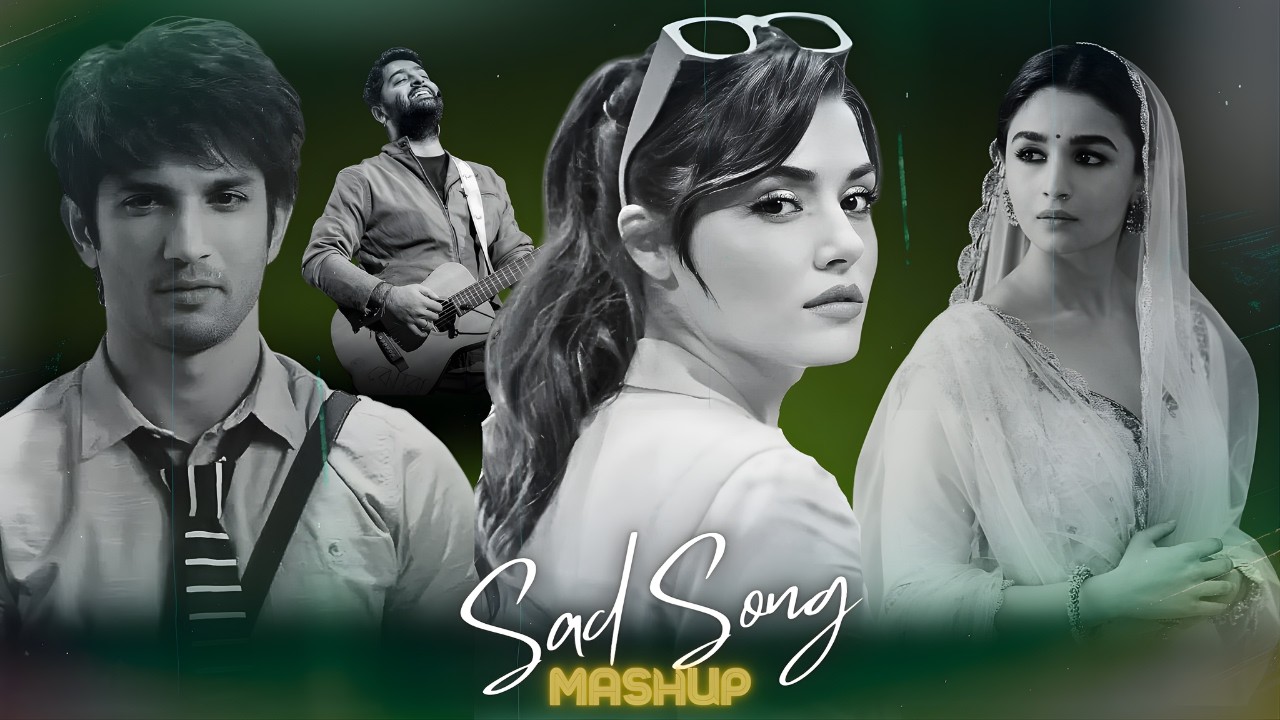Bollywood Sad Songs Lofi Mashup 2026 Heartbreak Mix