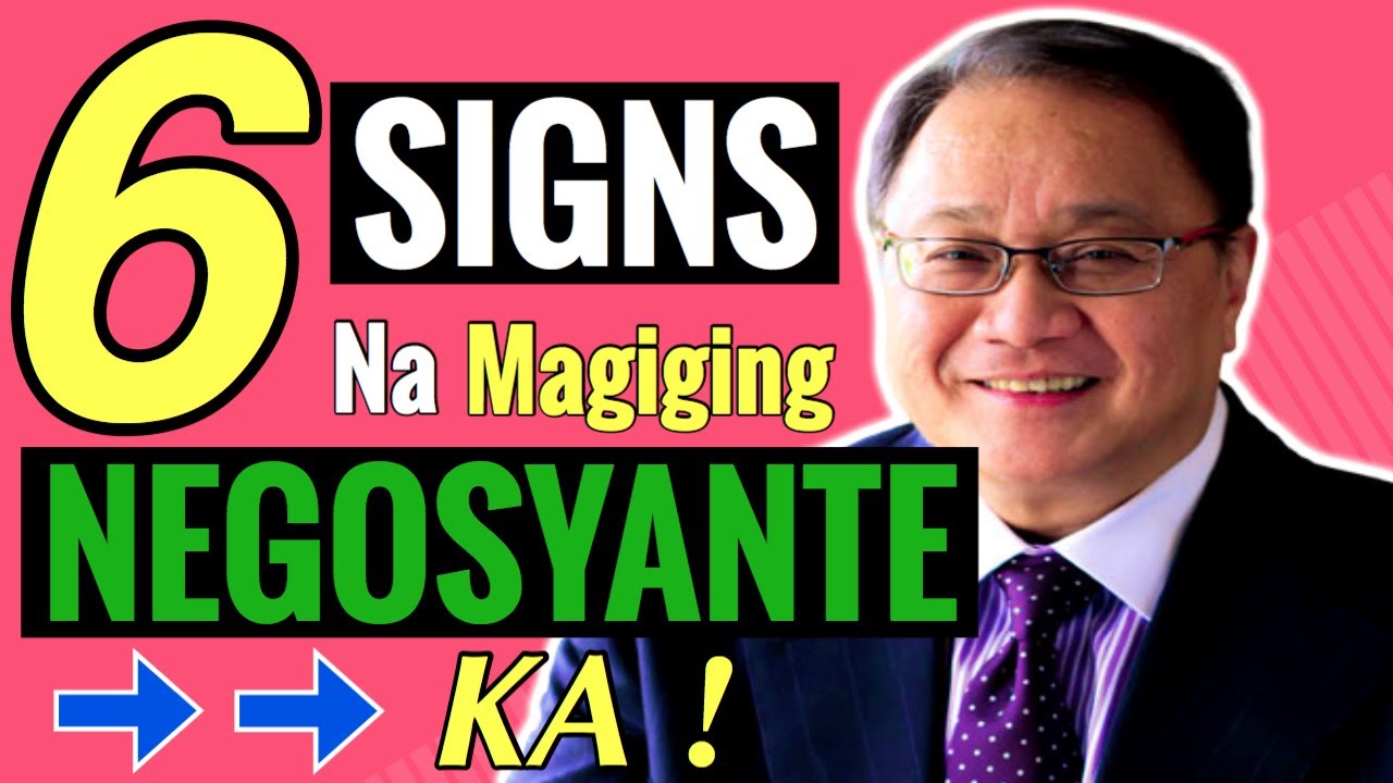 6 SIGNS na MAGIGING NEGOSYANTE KA!