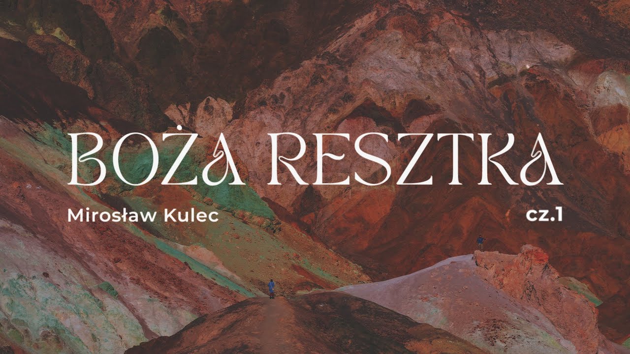 Mirosław Kulec – Boża resztka – biblijna opowieść o Gedeonie (cz. 1)