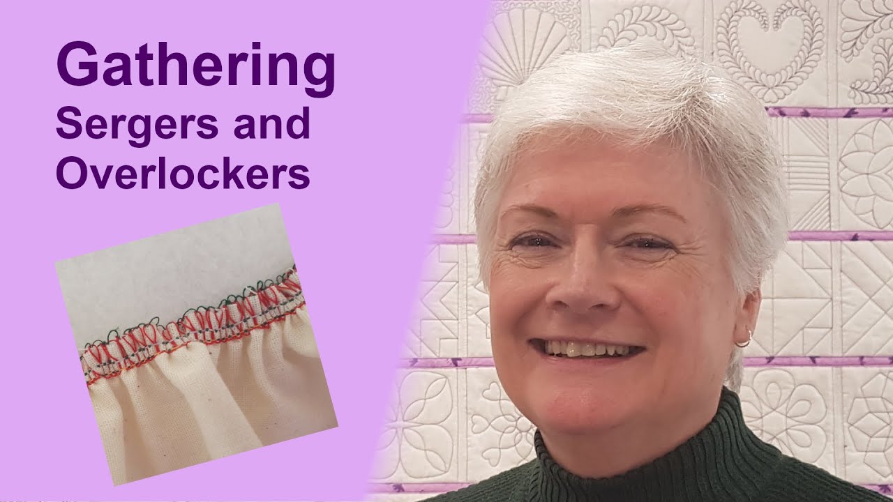 Gathering made Fast and Easy | Serger/Overlocker