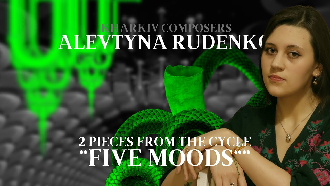 Alevtyna Rudenko: Two pieces from the cycle 