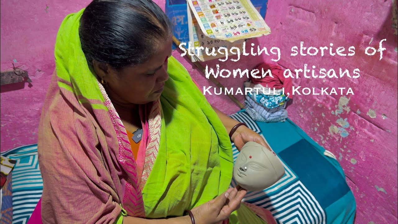 The women artisans of #kolkata kumartuli | &lsquo;WOMEN POWER&rsquo; in Calcutta | some untold struggles