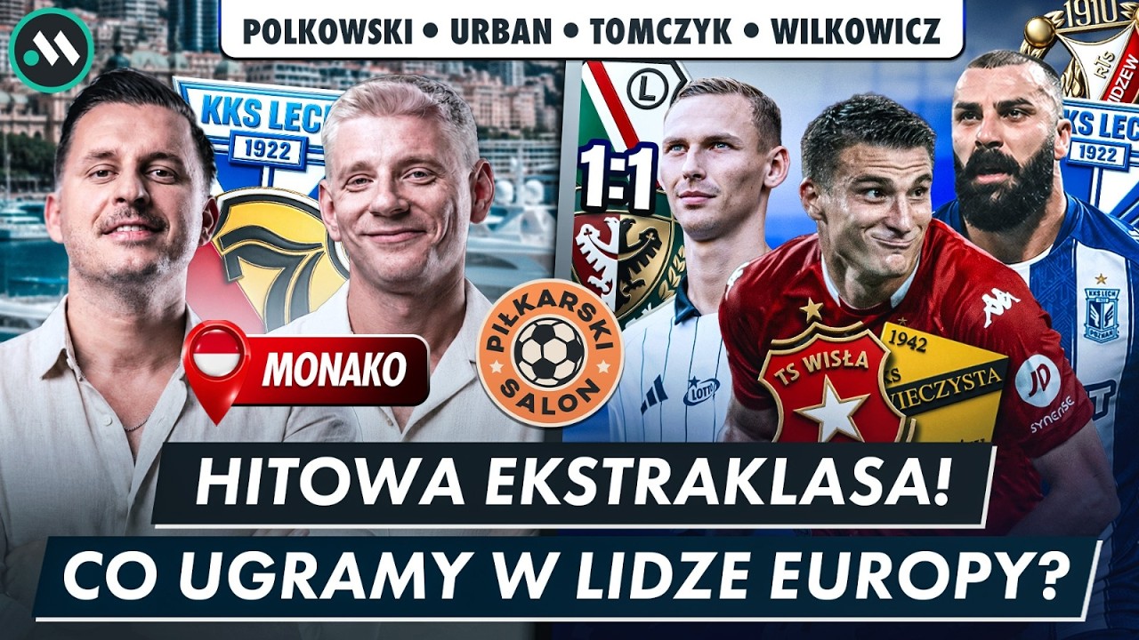 LEGIA TRACI PUNKTY!  HITY W EKSTRAKLASIE: WISŁA - WIECZYSTA, WIDZEW - LECH. IRL Z MONAKO