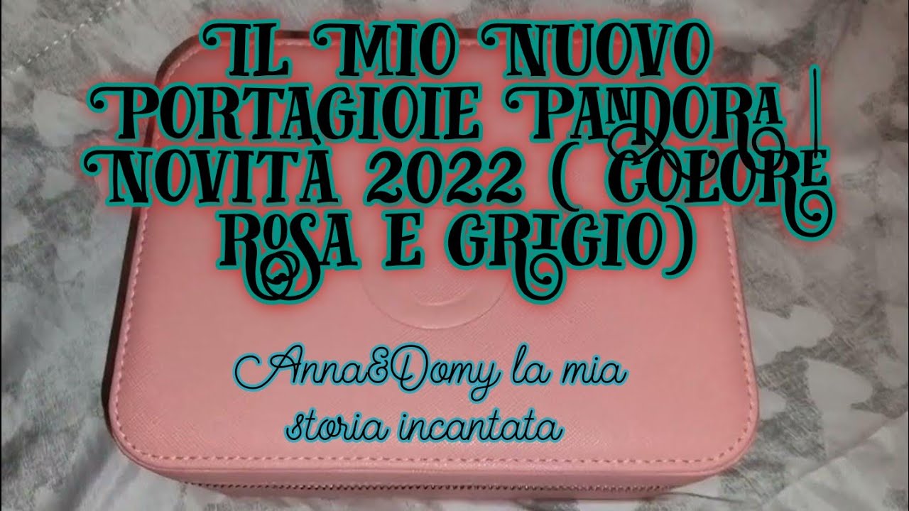 Il Mio Nuovo Portagioie Pandora | Novità 2022 ( colore rosa e grigio)