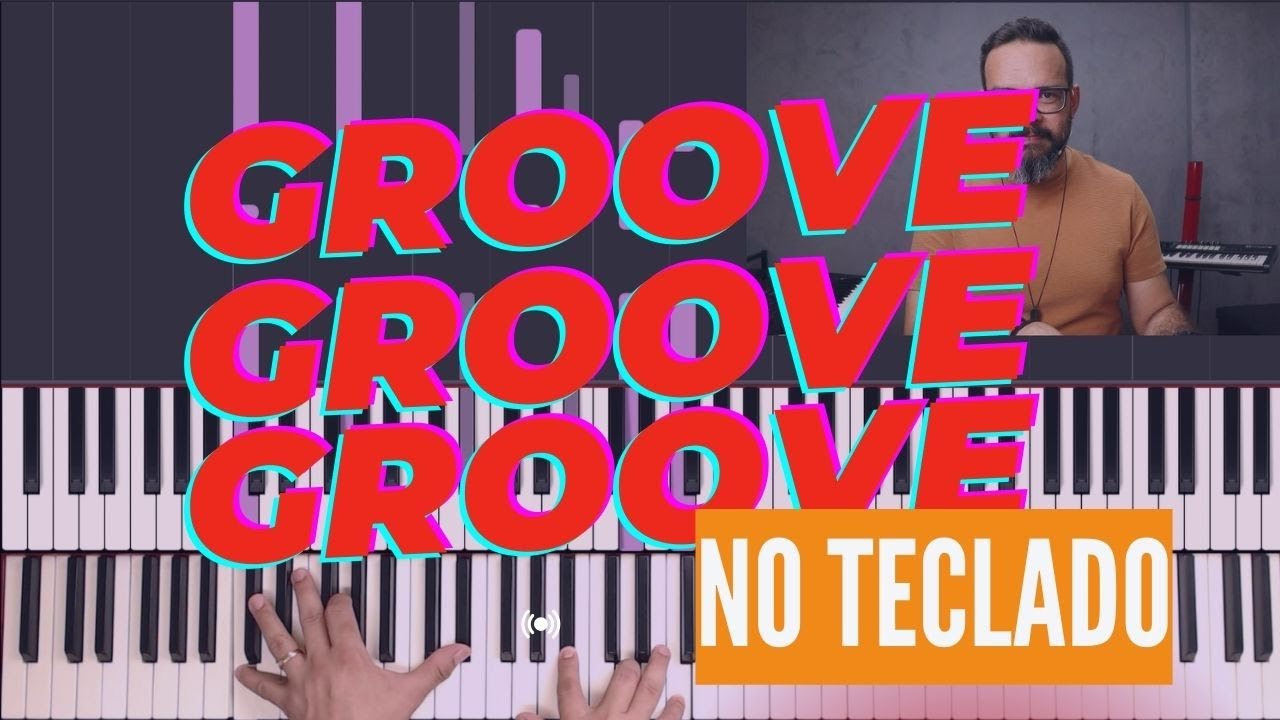 COMO TOCAR GROOVE NO TECLADO