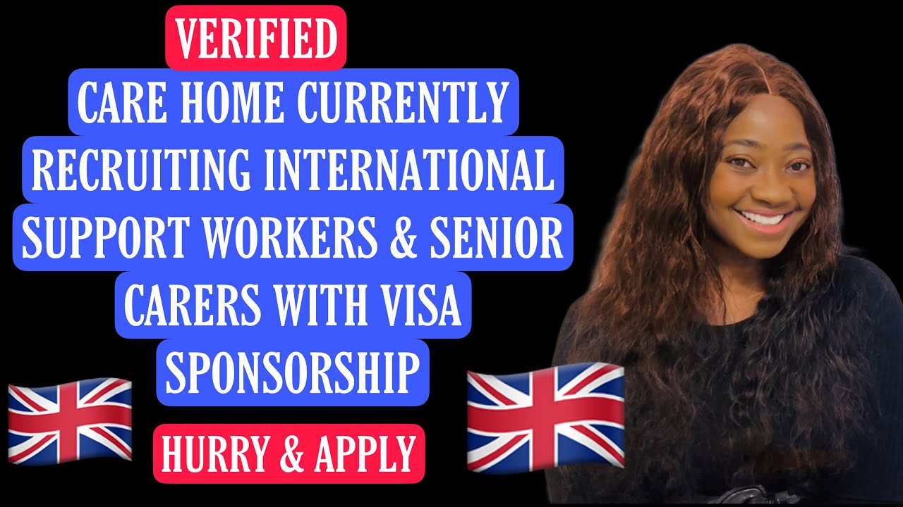 CARE HOME CURRENTLY RECRUITING SUPPORT WORKERS AND SENIOR CARERS FROM OVERSEAS WITH VISA SPONSORSHIP