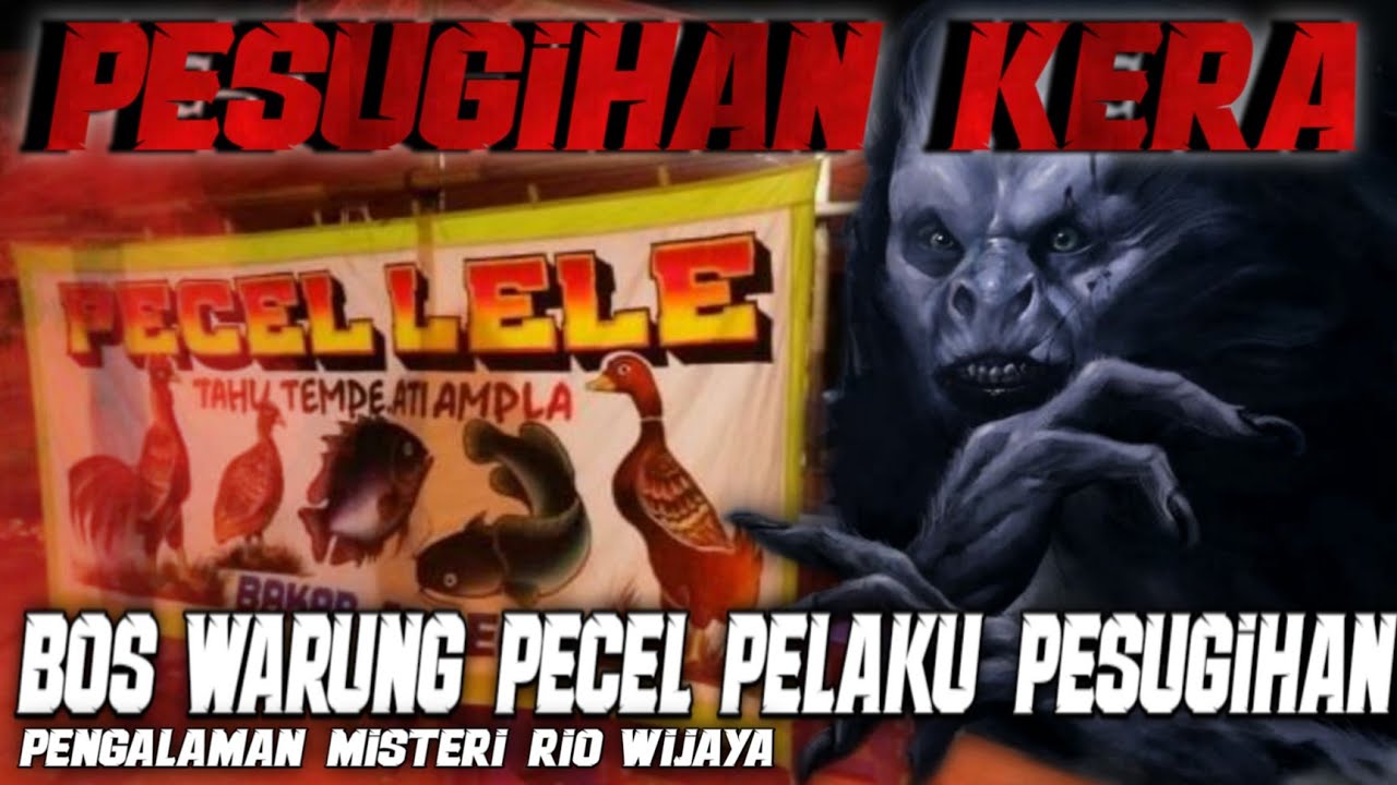 TERBONGKAR PESUGIHAN WARUNG PECEL YANG DI JAGA SILUMAN KERA