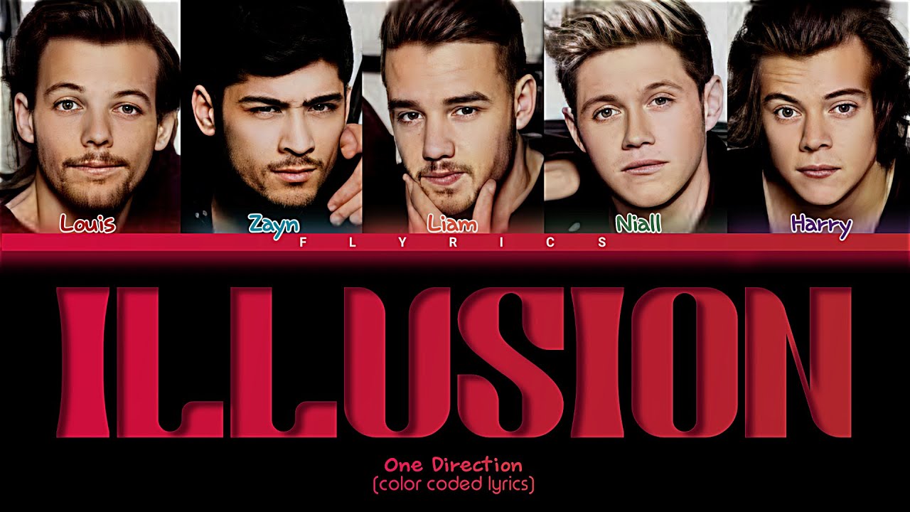 One Direction Illusion Lyrics (Color Coded Lyrics)