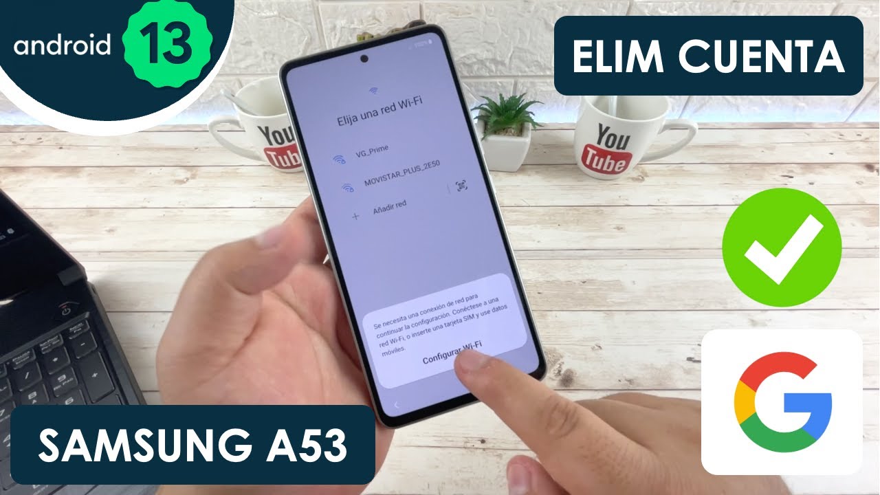 Eliminar Cuenta de Google Samsung Galaxy A53 5G | Android 13