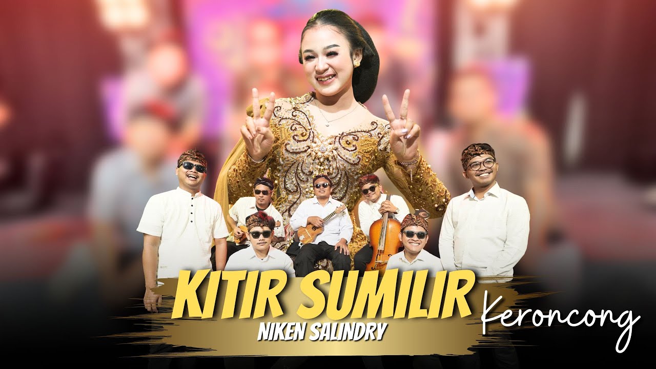 NIKEN SALINDRY - KITIR SUMILIR (KERONCONG VERSION)