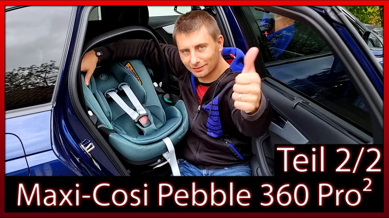 💺 Teil 2/2: BESTE Babyschale - Maxi-Cosi Pebble 360 Pro², flache Liegeposition | Test + Review
