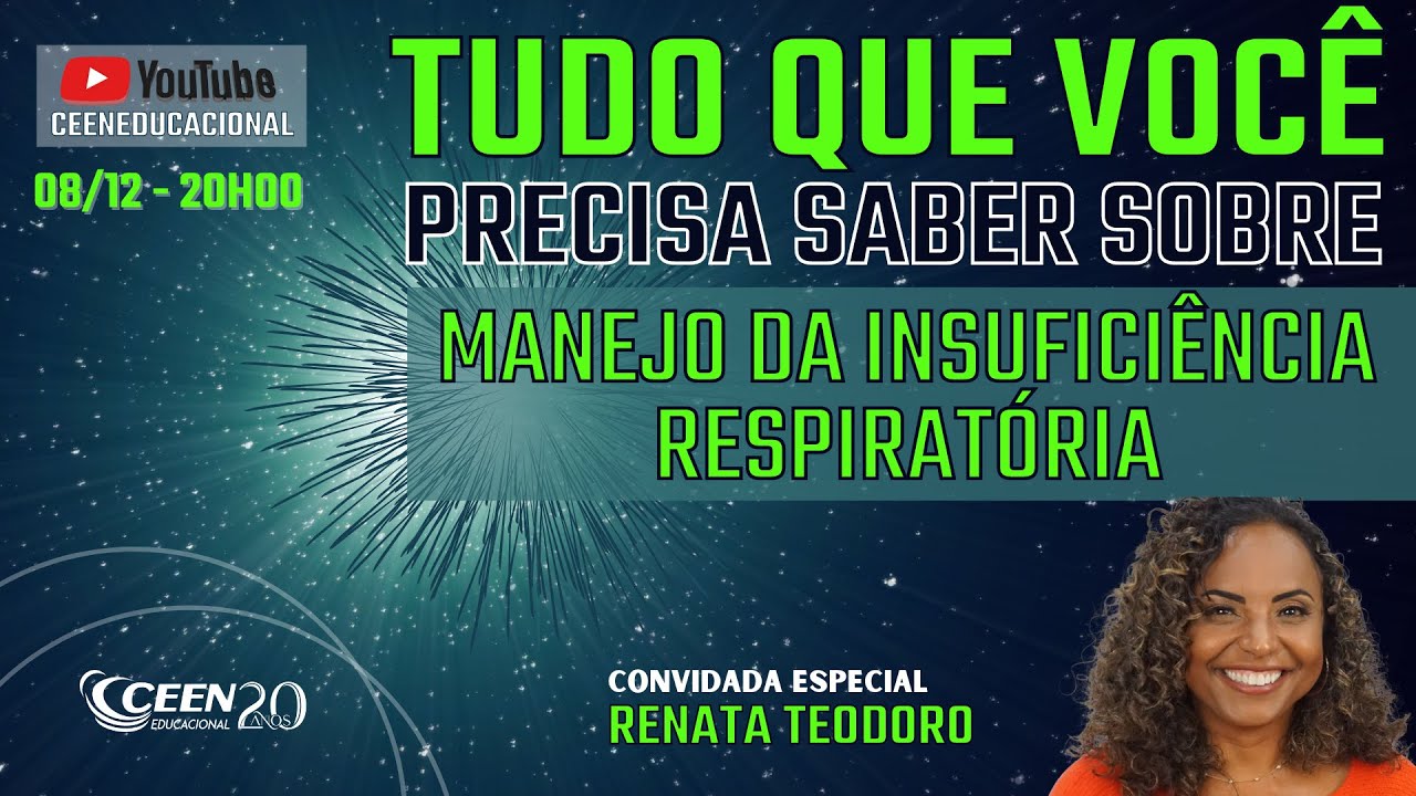 TUDO QUE VOCÊ PRECISA SABER SOBRE MANEJO DA INSUFICIÊNCIA RESPIRATÓRIA.