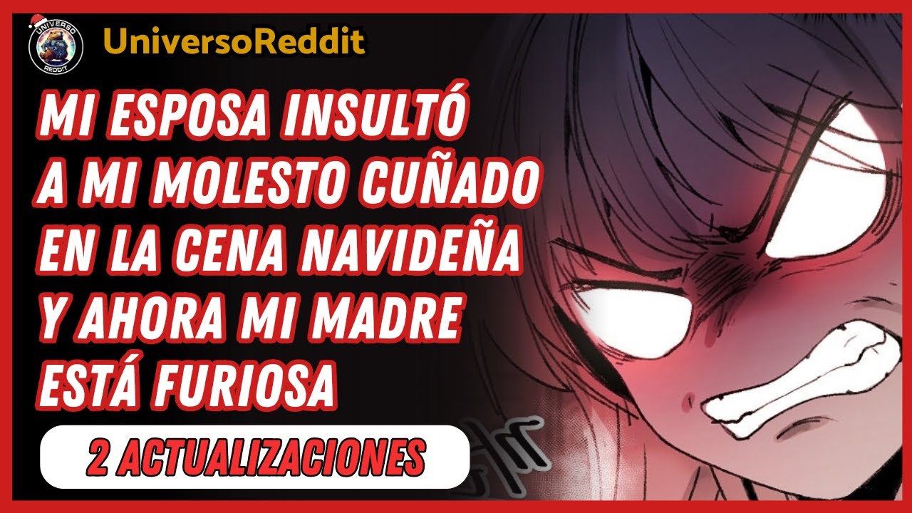 Mi familia no quiere pasar navidad con mi cuñado, y mi mamá le echa la culpa a mi esposa 🎅