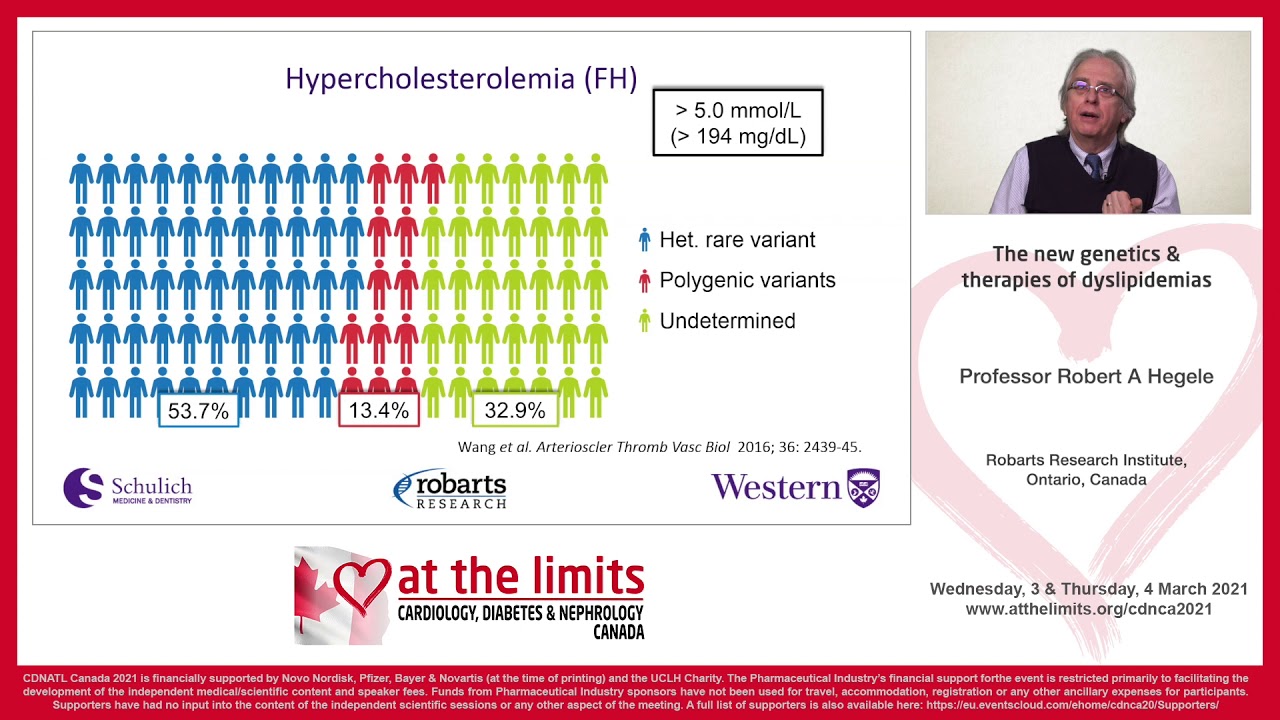Professor Robert A Hegele - The new genetics & therapies of dyslipidemias
