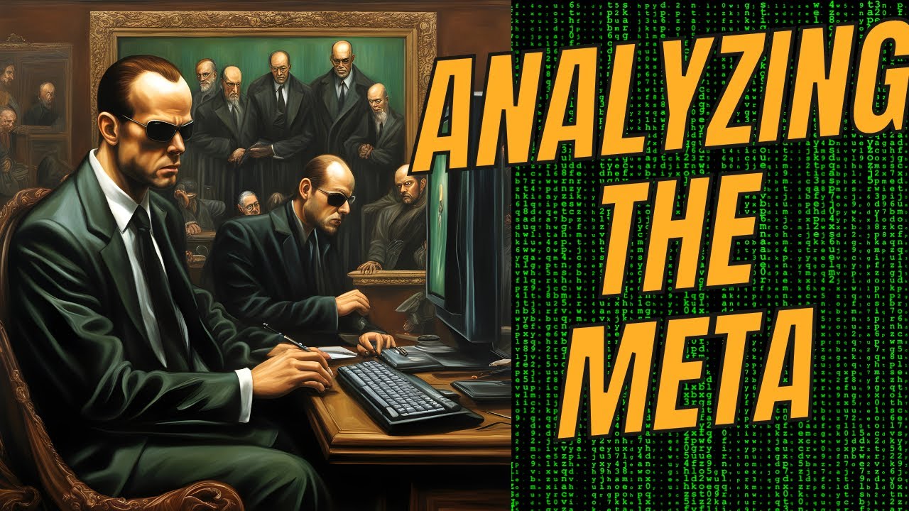 ANALYZING THE META