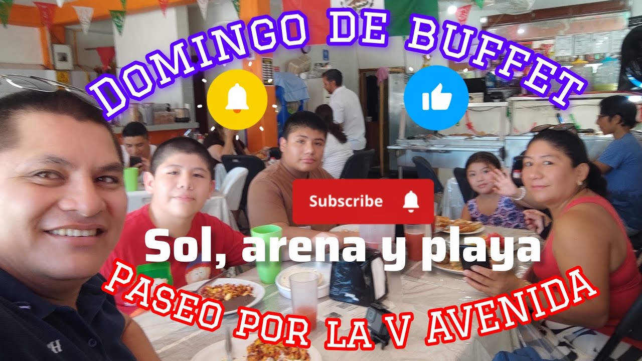 Buffet Económico en Playa del Carmen Q Roo 