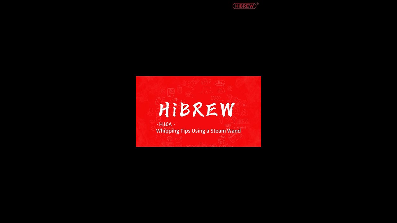 H10A|Milk Frothing Detailed Operation|HiBREW·20240815