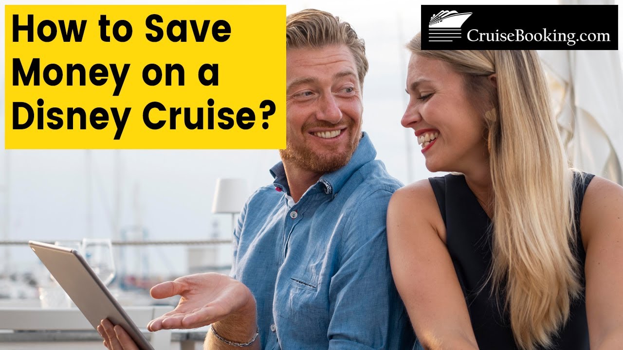 How to Save Money on a Disney Cruise | CruiseBooking.com