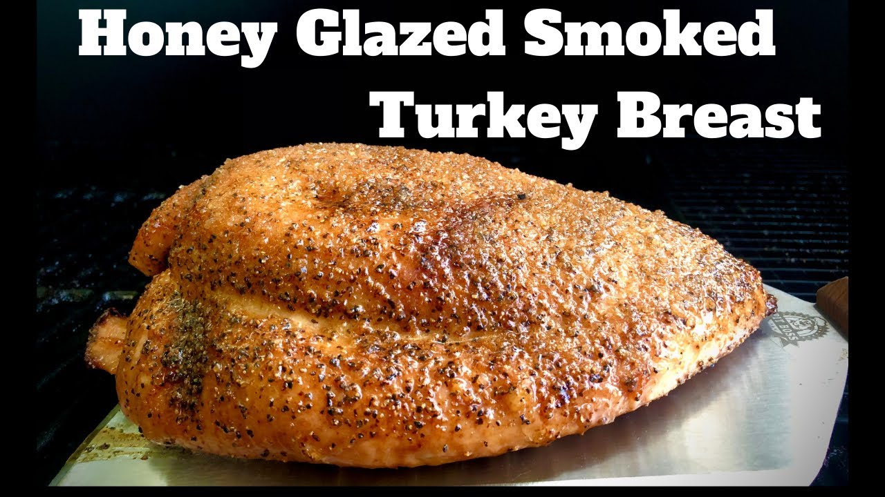 HONEY GLAZED SMOKED TURKEY BREAST  |  SMOKED TURKEY  |  PIT BOSS GRILLS