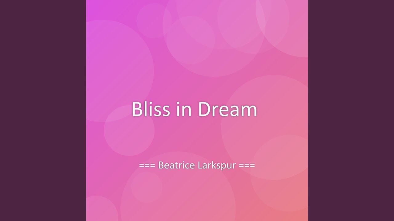Bliss in Dream