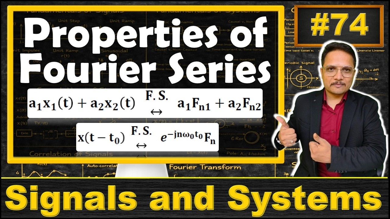 Properties of Fourier Series Explained: Linearity, Time & Frequency Shifting, Scaling, Symmetry Etc.