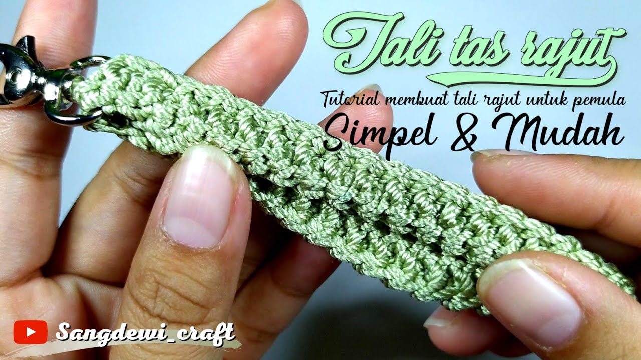 TUTORIAL CARA MEMBUAT TALI TAS RAJUT UNTUK PEMULA - CROCHET BAG STRAP TUTORIAL FOR BEGINNER #craft 4