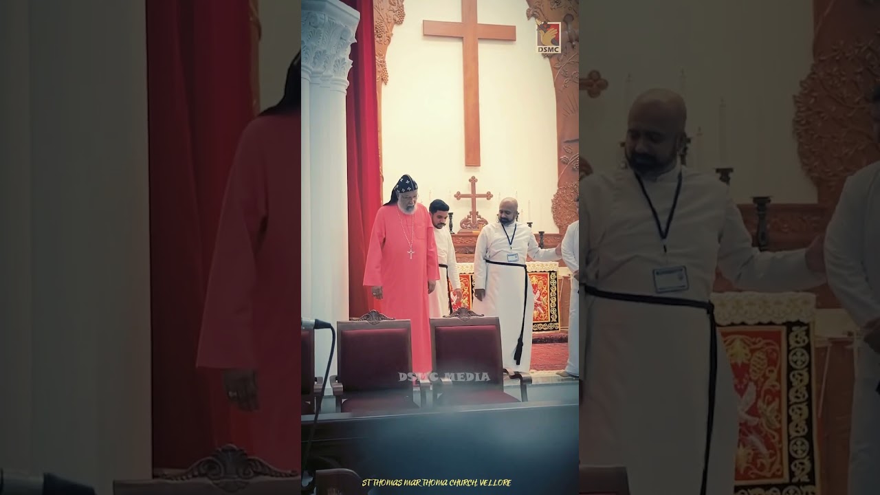 ST. THOMAS MAR THOMA CHURCH, VELLORE | DSMC MEDIA