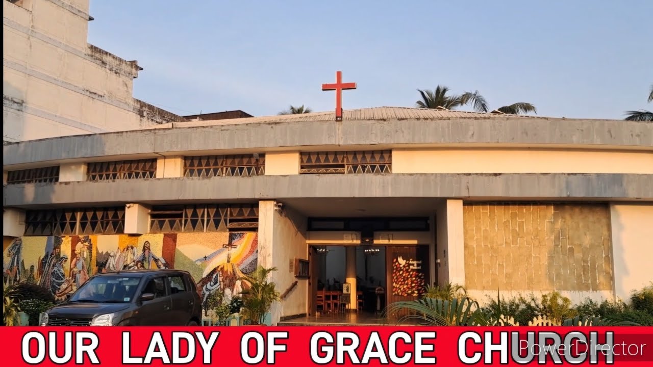 GOA - OUR LADY  OF GRACE CHURCH -MADGAON