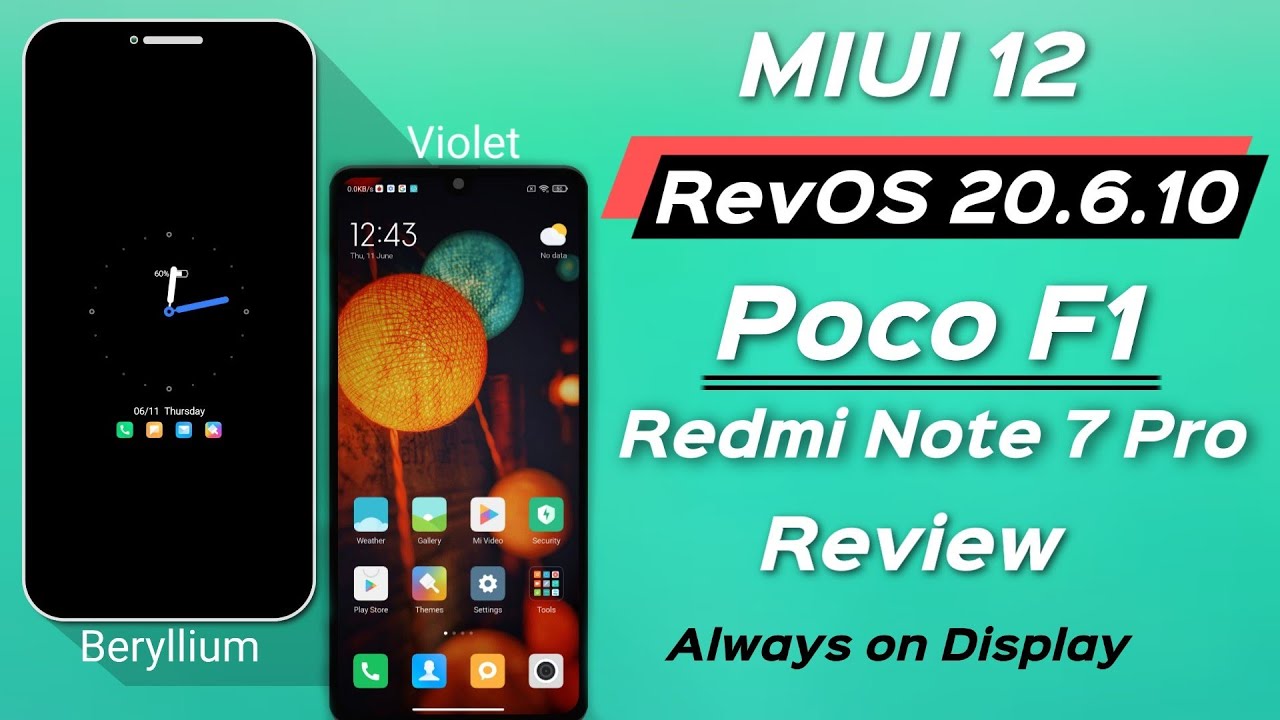 MIUI 12 RevOS 20.6.10 on Poco F1 and Redmi Note 7 Pro Review | Official Vs Unofficial | AOD 🔥🔥