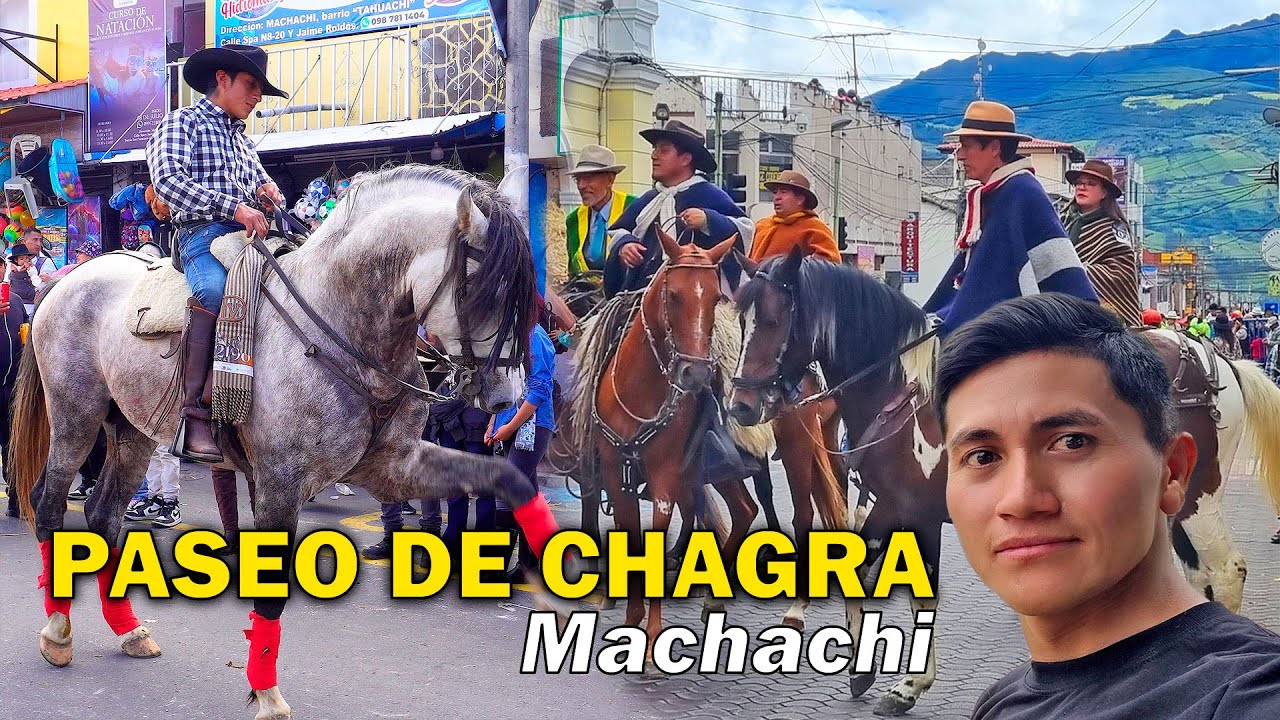 Paseo del CHAGRA Machachi 2025 - Desfile de TRADICIONES y CULTURAS en sus 142 AÑOS de Aniversario 🐎