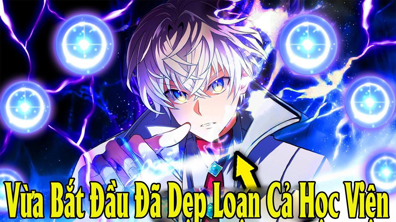 Vừa Bắt Đầu Đã Max Level 9999, Ta Một Mình Dẹp Loạn Cả Học Viện Phép Thuật | REVIEW TRUYỆN
